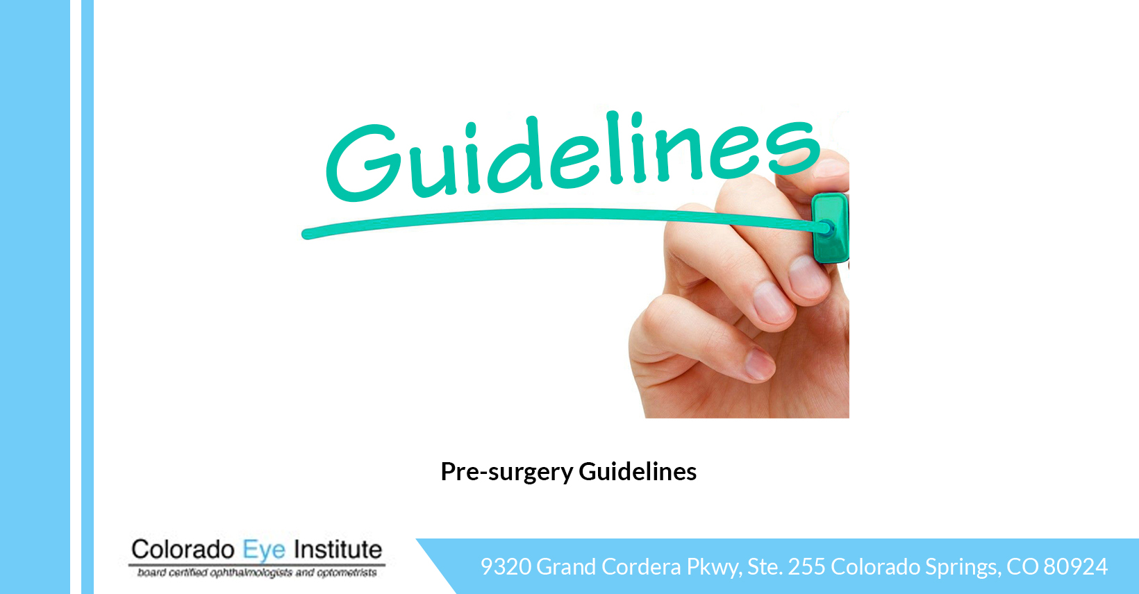 Pre-surgery Guidelines